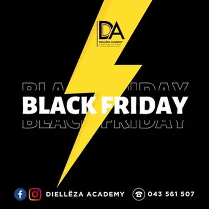 Kush tha që te Diellëza Academy s’ka Black Friday?